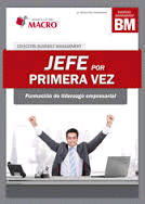 JEFE POR PRIMERA VEZ; FORMACION DE LIDERAZGO EMPRESARIAL