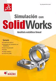 SIMULACION CON SOLIDWORKS ANALISIS ESTATICO LINEAL