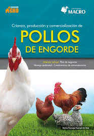 CRIANZA, PRODUCCIN Y COMERCIALIZACIN DE POLLOS DE ENGORDE