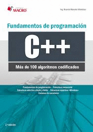 FUNDAMENTOS DE PROGRAMACION C++ MAS DE 100 ALGORITMOS CODIFICADOS