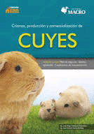 CRIANZA, PRODUCCIN Y COMERCIALIZACIN DE CUYES