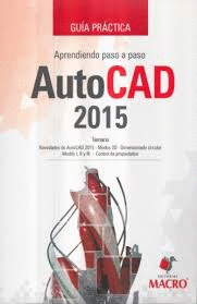 GUA PRCTICA APRENDIENDO PASO A PASO AUTOCAD 2015