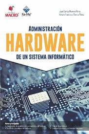 ADMINISTRACIN HARDWARE DE UN SISTEMA INFORMTICO