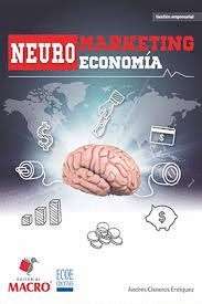 NEUROMARKETING Y NEUROECONOMA