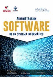 ADMINISTRACION SOFTWARE DE UN SISTEMA INFORMATICO