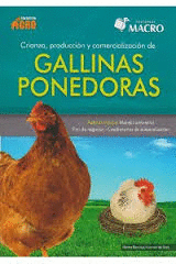 CRIANZA, PRODUCCIN Y COMERCIALIZACIN DE GALLINAS PONEDORAS