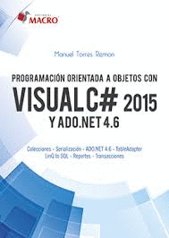 PROGRAMACION ORIENTADA A OBJETOS CON VISUAL C# 2015 Y ADO.NET 4.6