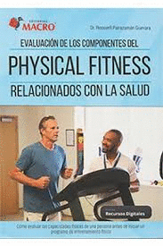 EVALUACIN DE LOS COMPONENTES DEL PHYSICAL FITNESS RELACIONADOS CON LA SALUD