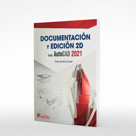 DOCUMENTACION Y EDICION CON AUTOCAD 2021