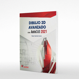 DIBUJO 2D AVANZADO CON AUTOCAD 2021