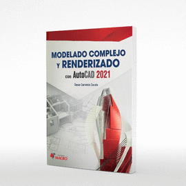 MODELADO COMPLEJO Y RENDERIZADO CON AUTOCAD 2021