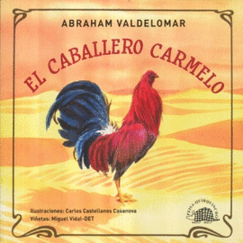 EL CABALLERO CARMELO-ILUSTRADO