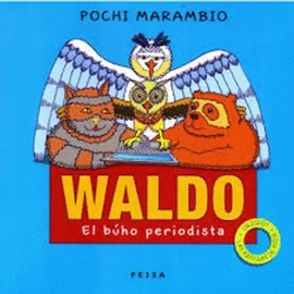 WALDO, EL BUHO PERIODISTA
