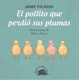 EL POLLITO QUE PERDIO SUS PLUMAS PREMIO IBBY