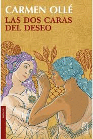 LAS DOS CARAS DEL DESEO