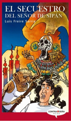 EL SECUESTRO DEL SEOR DE SIPAN