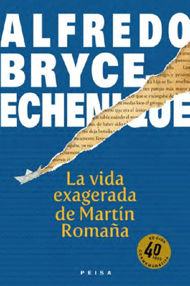 LA VIDA EXAGERADA DE MARTIN ROMA�A