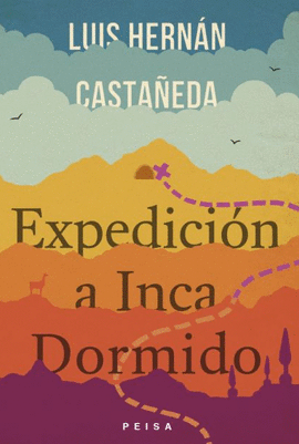 EXPEDICION A INCA DORMIDO