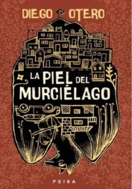 LA PIEL DEL MURCIELAGO