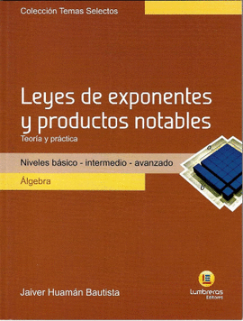 LEYES DE EXPONENTE Y PRODUCTOS NOTABLES