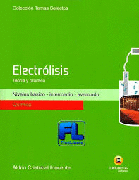 ELECTROLISIS TEORIA Y PRACTICA NIVEL BASICO INTERMEDIO AVANZADO