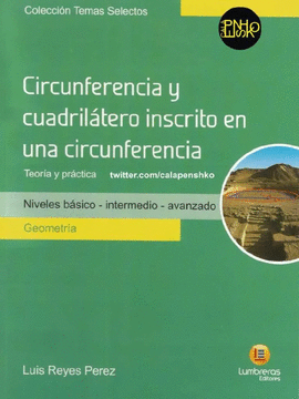CIRCUNFERENCIA  Y CUADRILATERIO  INSCRITO EN UNA CIRCUNFERENCIA