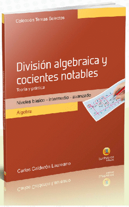 DIVISI�N  ALGEBRAICA Y COCIENTES NOTABLES