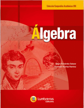 ALGEBRA COLECCION COMPENDIO ACADEMICOS UNI