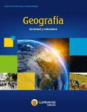 GEOGRAFIA SOCIEDAD Y NATURALEZA