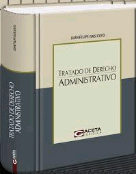 TRATADO DE DERECHO ADMINISTRATIVO