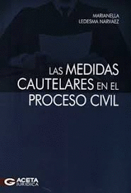 LAS MEDIDAS CAUTELARES EN EL PROCESO CIVIL