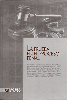 LA PRUEBA EN EL PROCESO PENAL