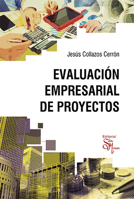 EVALUACI�N EMPRESARIAL DE PROYECTOS + CD ROM