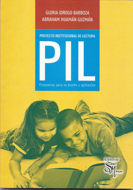 PIL: PROYECTO INSTITUCIONAL DE LECTURA