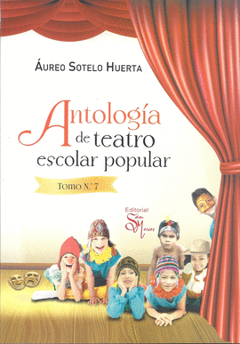 ANTOLOGA DE TEATRO ESCOLAR POPULAR