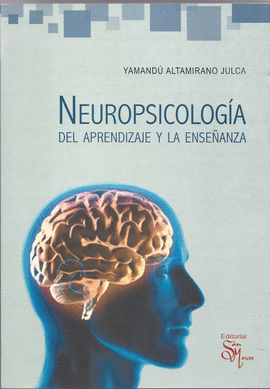 NEUROPSICOLOGIA DEL APRENDIZAJE Y LA ENSEANZA