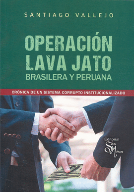 OPERACIN LAVA JATO BRASILERA Y PERUANA