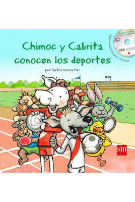 CHIMOC Y CABRITA CONOCEN LOS DEPORTES