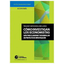 CMO INVESTIGAN LOS ECONOMISTAS