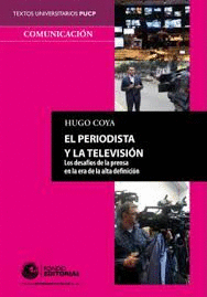 EL PERIODISTA Y LA TELEVISIN