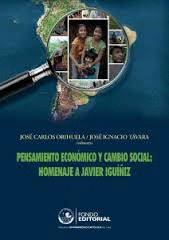 PENSAMIENTO ECONOMICO Y CAMBIO SOCIAL: HOMENAJE A JAVIER IGUI�IZ