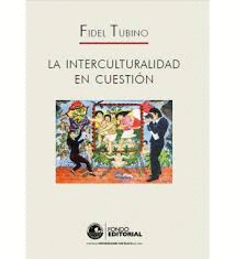 LA INTERCULTURALIDAD EN CUESTION