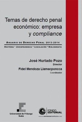 TEMAS DE DERECHO PENAL ECONMICO: EMPRESA Y COMPLIANCE