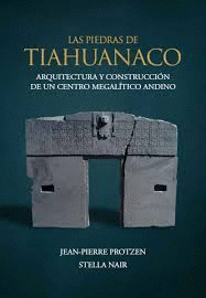 LAS PIEDRAS DE TIAHUANACO