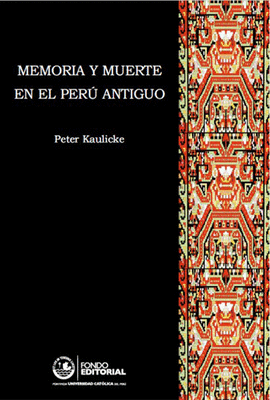 MEMORIA Y MUERTE EN EL PER� ANTIGUO