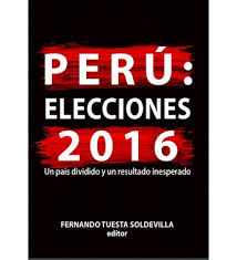 PER: ELECCIONES 2016  UN PAS DIVIDIDO Y UN RESULTADO INESPERADO