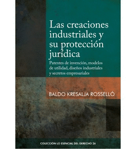 LAS CREACIONES INDUSTRIALES Y SU PROTECCIN JURDICA