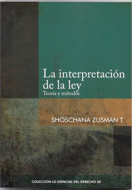 LA INTERPRETACION DE LA LEY