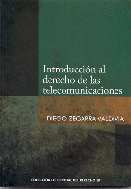 INTRODUCCION AL DERECHO DE TELECOMUNICACIONES