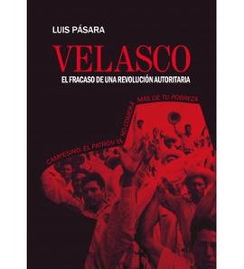 VELASCO EL FRACASO DE UNA REVOLUCIN AUTORITARIA